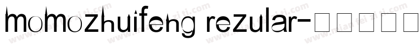 momozhuifeng rezular字体转换